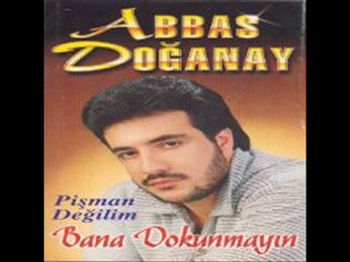 Abbas Doğanay - Yare Gideyim