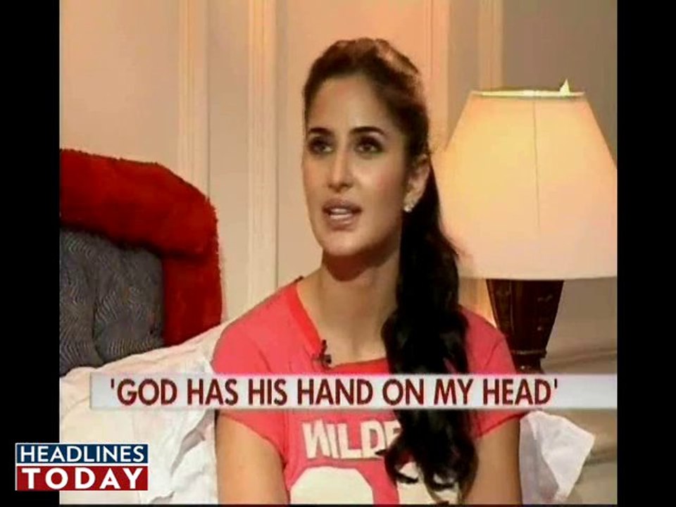 God has his hand on my head'-Katrina Kaif - Part 1