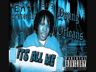 Young Orleans - Think Im The Issh