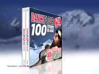 DANCEFLOOR FG 2011 : 100 TITRES / 10 ANS