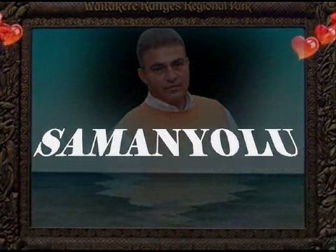 RIDVAN KARADAŞ - SAMANYOLU