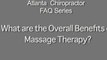 What Are The Benefits Of Massage Therapy?