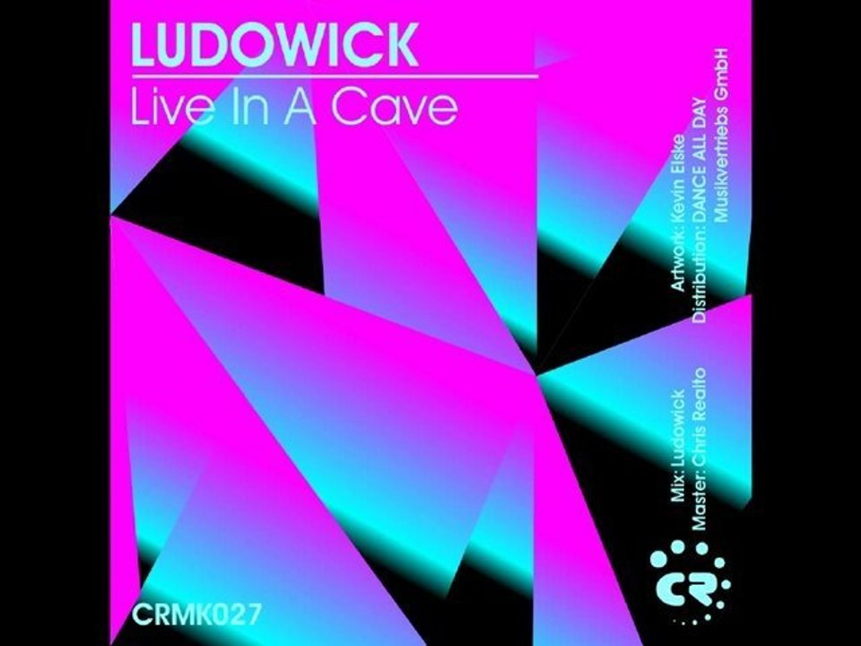 Ludowick - Live In A Cave