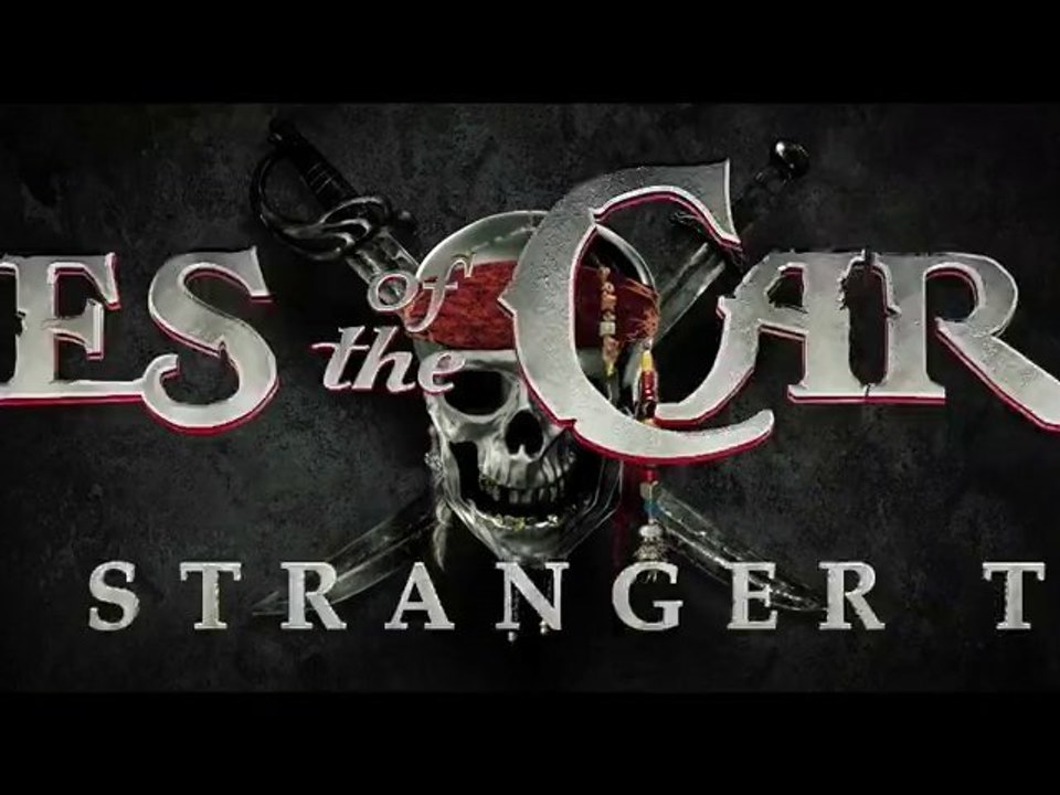 Pirates of the Carribean :On Stranger Tides Trailer