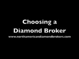 Choosing a Diamond Broker