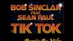 Tik Tok remiix - Sean Paul feat Bob Sinclar By Niiko