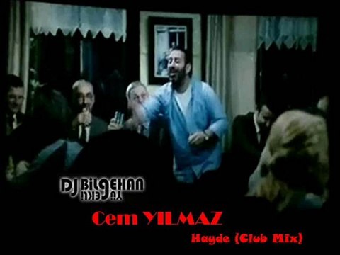 Dj Bilgehan YÜREKLİ & Cem Yılmaz-Hayde (2010 Club MİX)