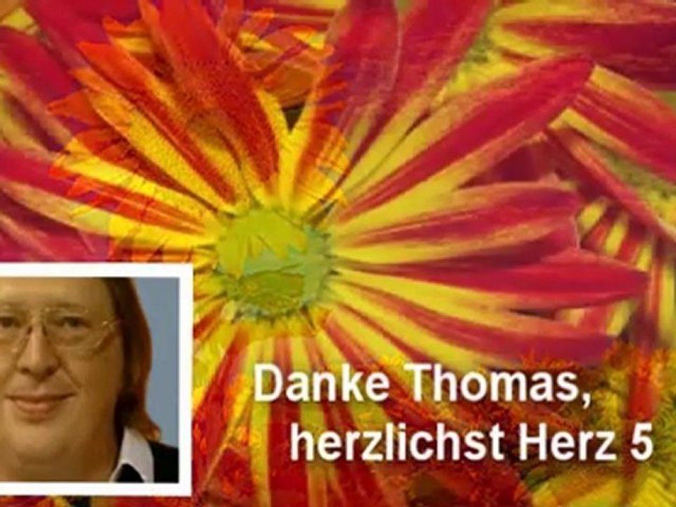 Danke Thomas, herzlichst Herz 5  (Teil 2)