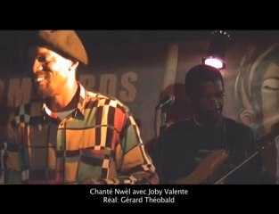 Chanté Nwèl avec Joby Valente