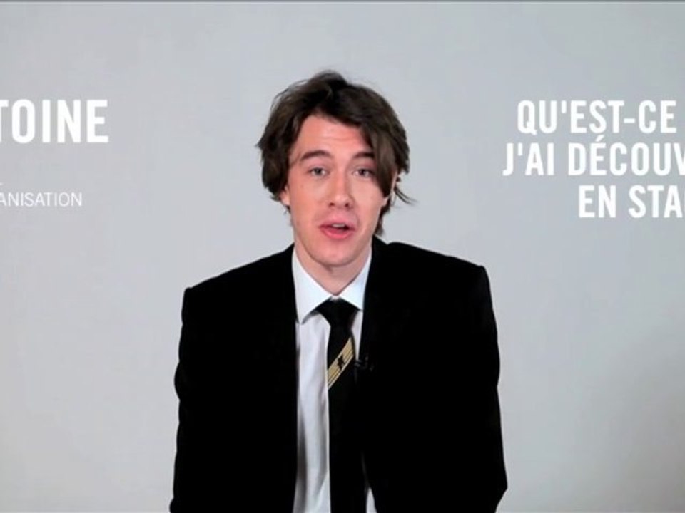 Stages : qu'est ce que j'ai découvert ? : Antoine