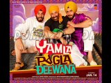 Yamla Pagla Deewana Title (Full Song) - Yamla Pagla Deewana
