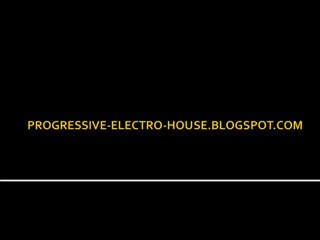 Best New Progressive House Tracks December 2010 January 2011