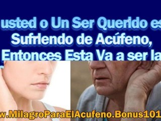 milagro para el acufeno - problemas auditivos - ruido oido