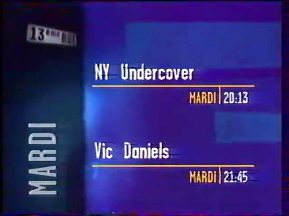 Bande Annonce de la Série Ny Umdercover Mai 1998 13ème RUE