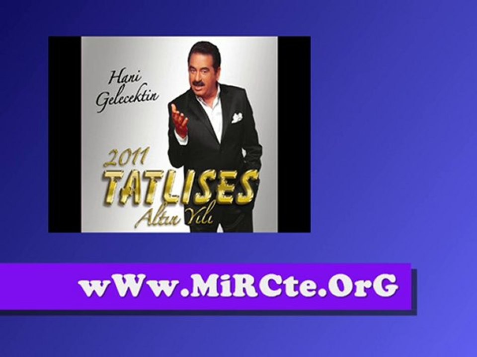 İbRaHiM TaTLıSeS  - PemBe TenLiM eLa GöZLüM