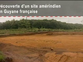 Découverte d'un site amérindien en Guyane francaise