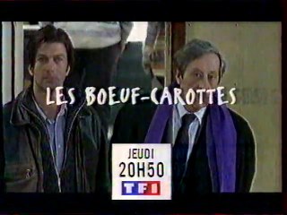 Bande Annonce de la Série Les Boeuf Carottes 1998 TF1