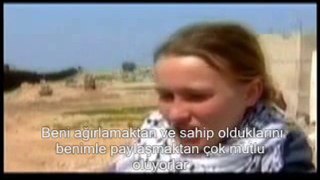 Rachel Corrie Gazze'yi, katil İsrail'i Anlatıyor