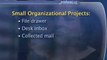 Organizing Your Life: How To Choose Your First Organizational Project : How should I choose my first organizational project?