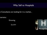 Why Consultants Should Sell to Hospitals
