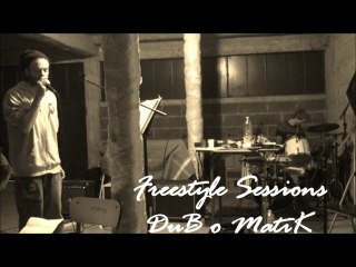 freestyle session DuB o MatiK