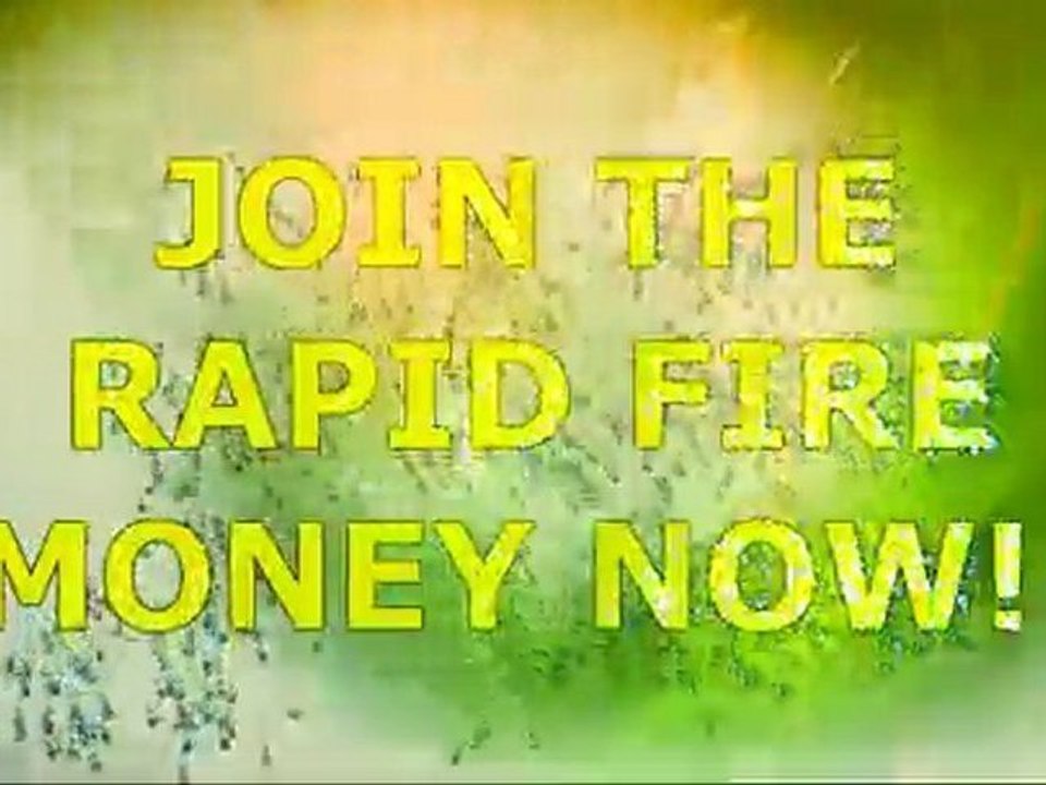 RAPID FIRE MONEY,NOW IN PRELAUNCH
