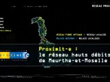 Proximit-e : le réseau Hauts débits de Meurthe-et-Moselle