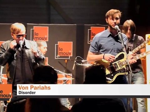 Von Pariahs en live sur le Mouv'