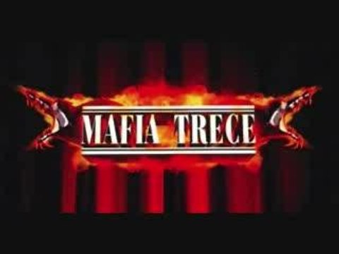 Mafia Trece - Le mauvais chemin