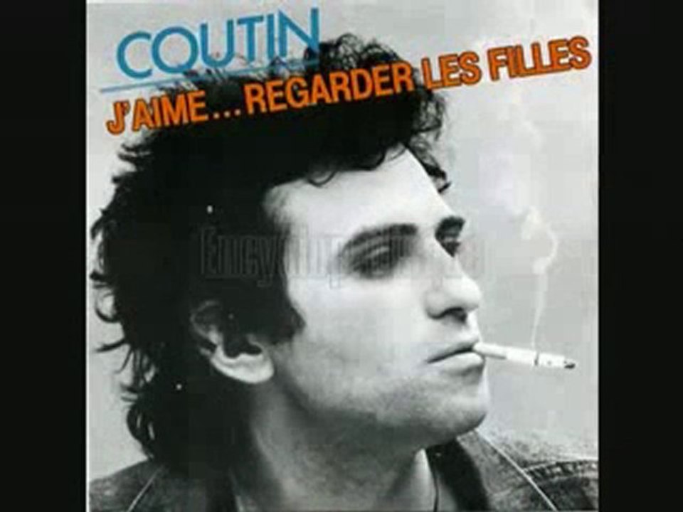 Patrick Coutin - J'aime regarder les filles
