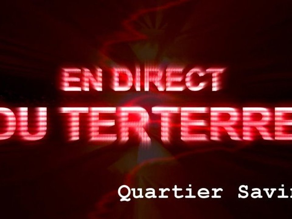 En direct du terterre - Marseille - Quartier Savine