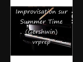 Improvisation sur Summer Time (Gershwin)