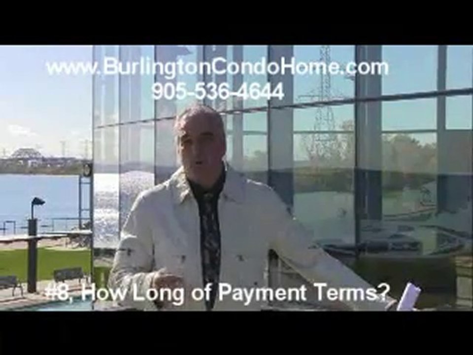 FAQ 8, Burlington Condos for Sale - Hamilton Payment Terms?