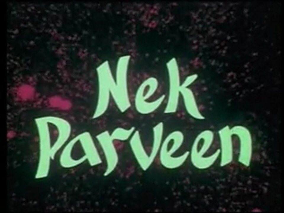 Nek Parveen Part1