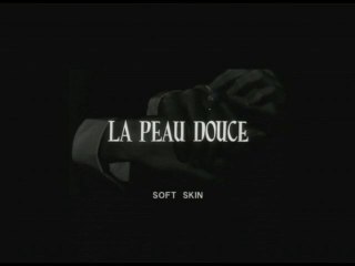 La Peau Douce - bande annonce (2005)