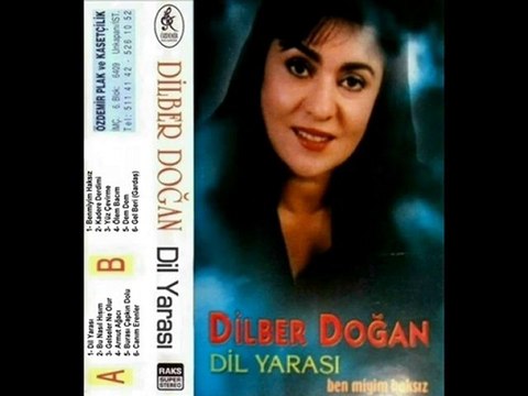 Dilber Doğan - Kadere Derdimi Bildiremedim