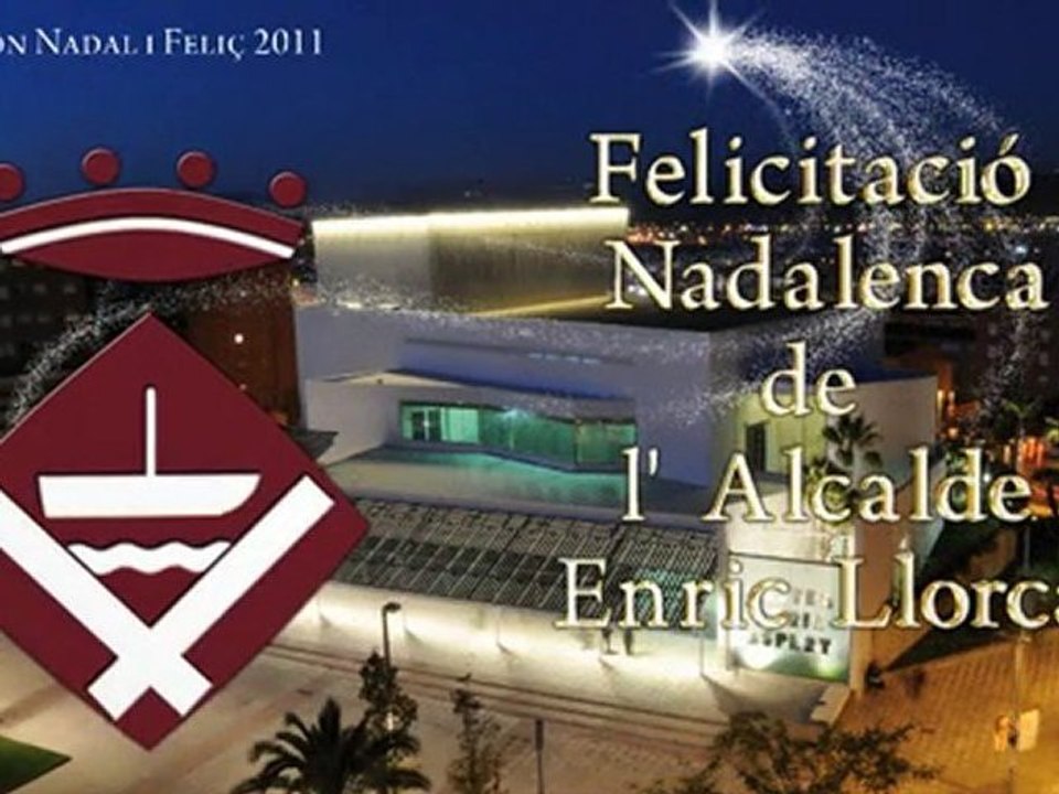 Felicitació Alcalde Enric Llorca Nadal 2010