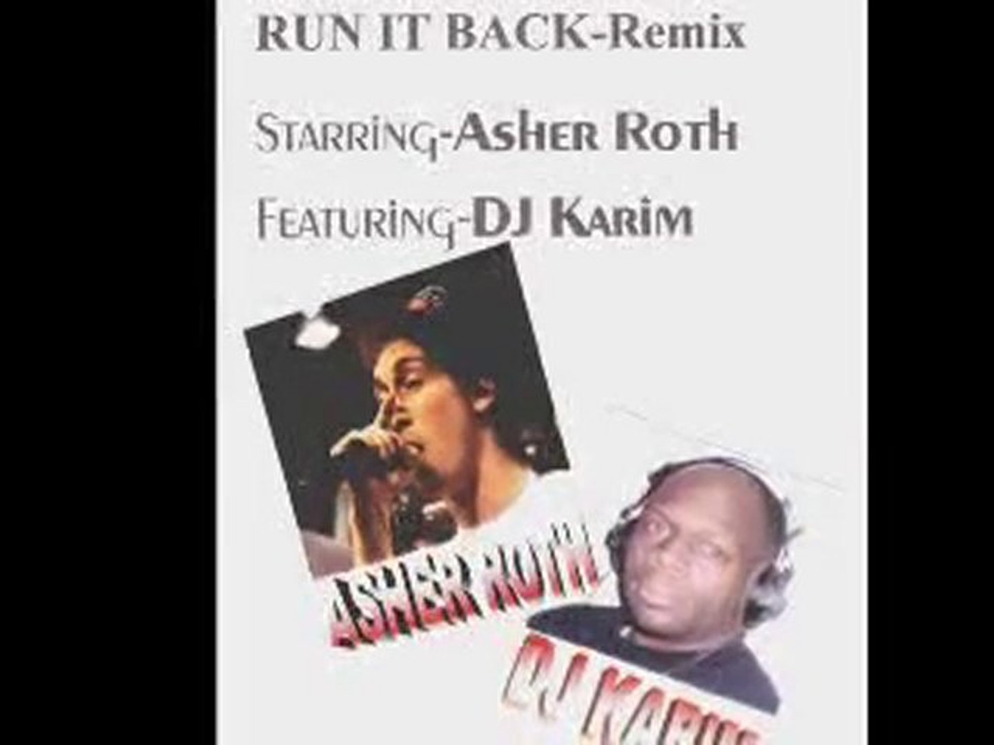 Dj Karim Asher Roth Run It Back Remix Video Video Dailymotion