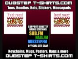 Dubstep music remix for Dubstep t shirt and Dubstep clothing