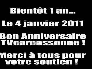 Bon anniversaire TV carcassonne, la web TV de l'Aude