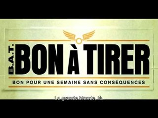 B.A.T (bon à tirer) Bande Annonce VOST