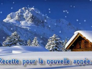 La recette pour une bonne année 2011