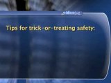 Childproofing Your Home During The Holidays : How do I keep my children safe during trick-or-treating?