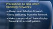 Fire Safety For Social Occasions : What precautions should you take when handling fireworks?