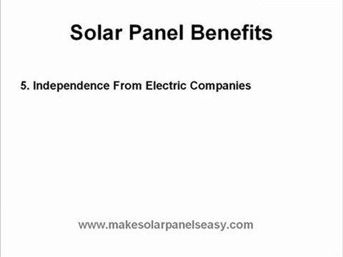 Solar Panel Benefits Top 5 reasons to Get One