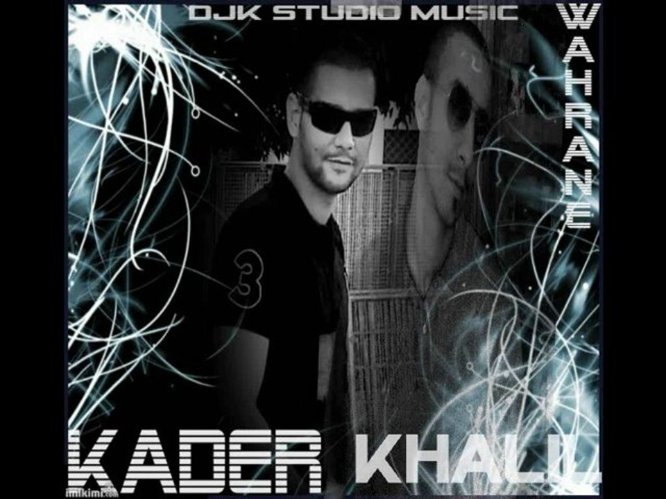 Kader feat khalil and djk studio music.harraga . rnb 2010