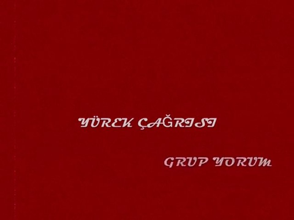 grup yorum - yürek çağrısı