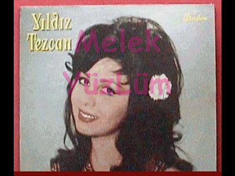Yıldız Tezcan - Melek Yüzlüm