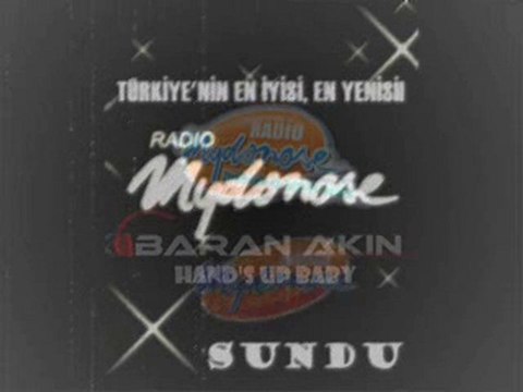 Baran AKIN - Hands Up Baby (Radio Mydonose Hit)