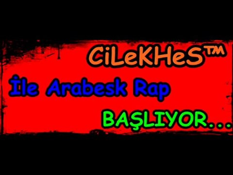 CiLeKHeS™ Yapım...Arabesk Rap ;)Yalan Oldu Aşklar...
